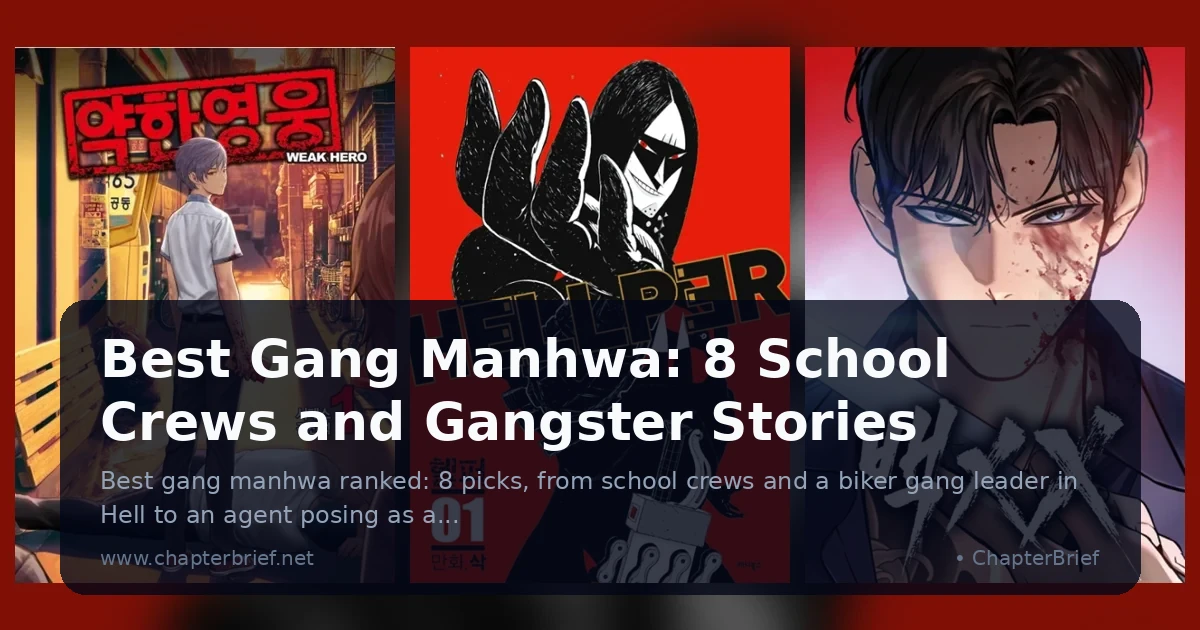 Best Gang Manhwa: 8 School Crews and Gangster Stories