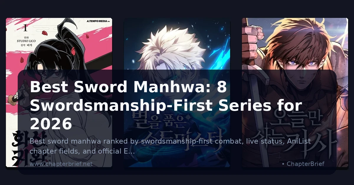 Best Sword Manhwa: 8 Swordsmanship-First Series for 2026