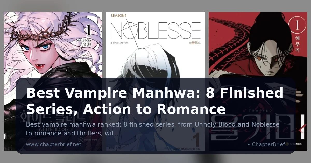 Best Vampire Manhwa: 8 Finished Series, Action to Romance