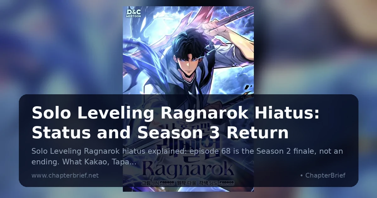 Solo Leveling Ragnarok Hiatus: Status and Season 3 Return